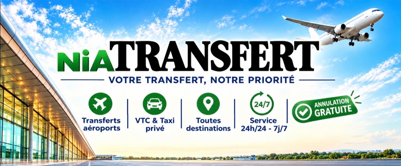 Nia Transfert — votre transfert, notre priorité : transferts aéroports, VTC et taxi privé, toutes destinations, service 24h/24, annulation gratuite.